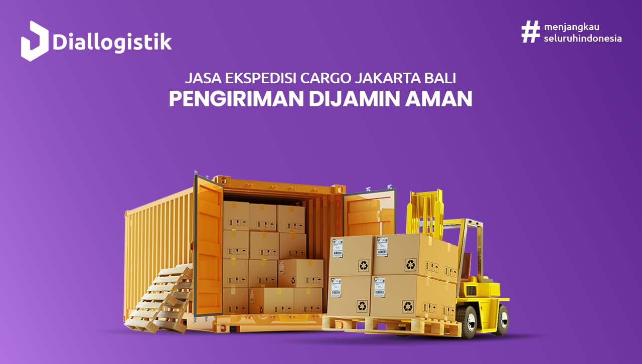 jasa_ekspedisi_cargo_jakarta_bali_pengiriman_dijamin_aman